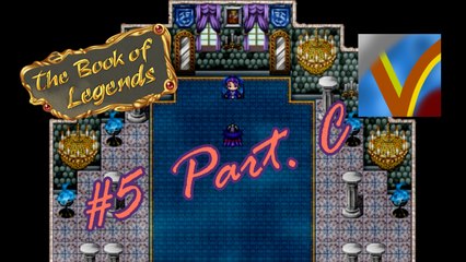 [FR] The Book of Legends - #5 Part.C : Je ne la remplacerai jamais ! | Let's Play