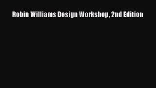 Download Robin Williams Design Workshop 2nd Edition PDF Free