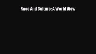 Read Race And Culture: A World View PDF Free