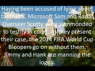 2014 FIFA World Cup Bloopers 32: The Return of Logo Imperfect