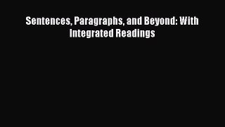 Download Sentences Paragraphs and Beyond: With Integrated Readings Ebook Free