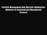 Read Portfolio Management with Heuristic Optimization (Advances in Computational Management