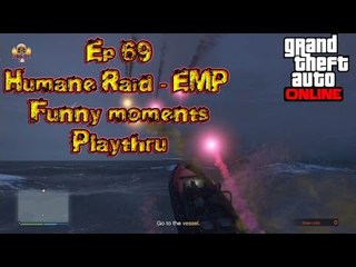 Cemetery Rust Games Ep. 69 (Humane Raid - EMP Playthru Funny Moments)