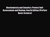 Read Biochemistry and Genetics: Pretest Self-Assessment and Review Fourth Edition (PreTest