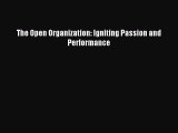 Read The Open Organization: Igniting Passion and Performance Ebook Free