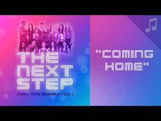 "Coming Home" - The Next Step Songs