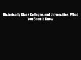 Read Historically Black Colleges and Universities: What You Should Know Ebook Free