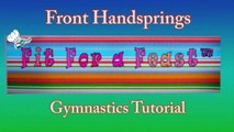 Front Handspring Tutorial - Fit for a Feast