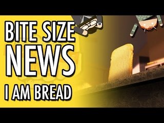 I am Bread Coming to the PS4 | Bite Size News
