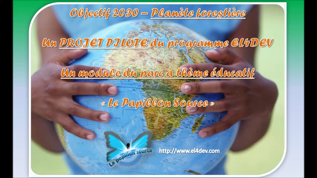 Le monde social et solidaire - EL4DEV - Le Papillon Source Inner Africa - Nourrir 9 Milliards de personnes(2)