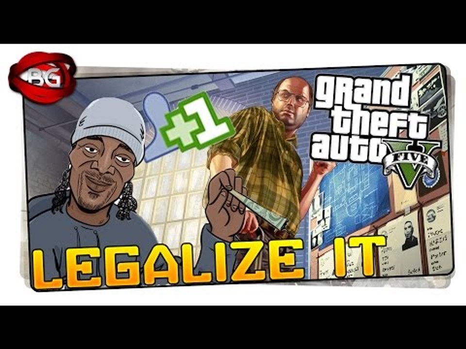 LEGALIZE IT ! -GTA 5 STORY MODE (Grass Roots & Friend Request #8)