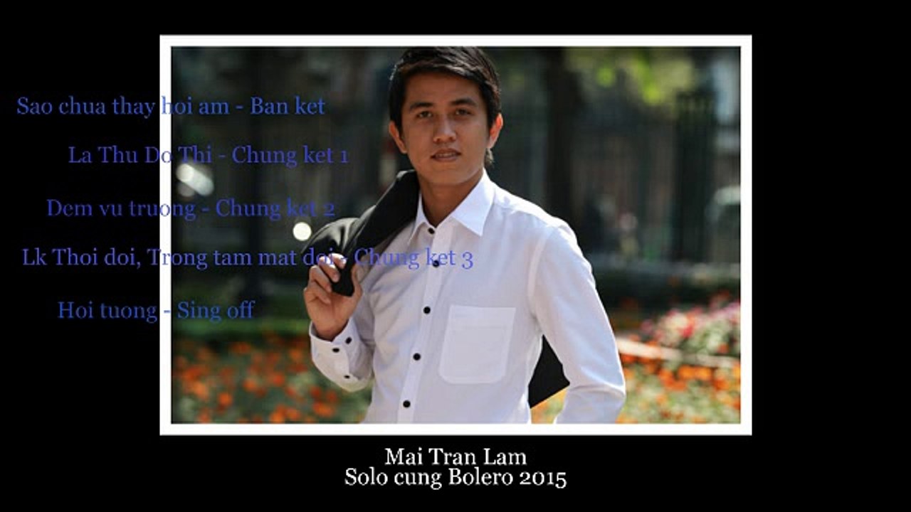 Những ca khúc hay của Mai Trần Lâm 2016