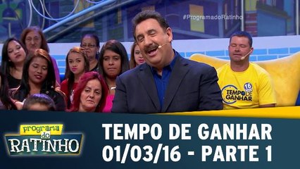 Programa do Ratinho 01.03.16 - Tempo de Ganhar - Parte 1