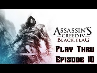 Cemetery Rust Games: Assassin's Creed Black Flag Ep. 10 (Playthru and Funny moments)
