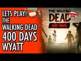 The Walking Dead - 400 Days - Wyatt #LetsGrowTogether