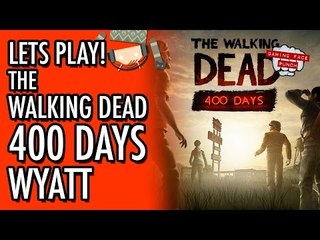 The Walking Dead - 400 Days - Wyatt #LetsGrowTogether