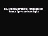 [PDF] An Elementary Introduction to Mathematical Finance: Options and other Topics Read Full