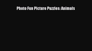 Read Photo Fun Picture Puzzles: Animals Ebook Free