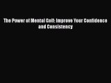 Download The Power of Mental Golf: Improve Your Confidence and Consistency Free Books