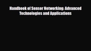[PDF] Handbook of Sensor Networking: Advanced Technologies and Applications [PDF] Online