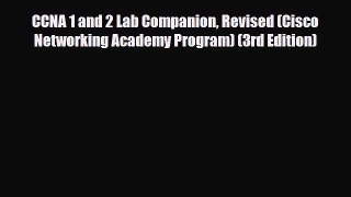 [Download] CCNA 1 and 2 Lab Companion Revised (Cisco Networking Academy Program) (3rd Edition)
