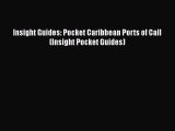 PDF Insight Guides: Pocket Caribbean Ports of Call (Insight Pocket Guides) Free Books