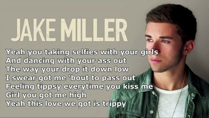 Jake Miller - Dazed And Confused (Lyrics)