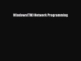 PDF Windows(TM) Network Programming Free Books