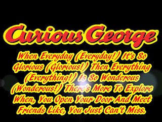 Curious George Theme Song Lyrics