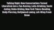 Read Talking Right: How Conservatives Turned Liberalism into a Tax-Raising Latte-Drinking Sushi-Eating