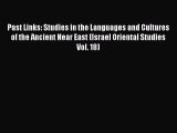 Download Past Links: Studies in the Languages and Cultures of the Ancient Near East (Israel
