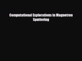 Download Computational Explorations in Magnetron Sputtering PDF Book Free