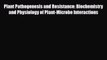 PDF Plant Pathogenesis and Resistance: Biochemistry and Physiology of Plant-Microbe Interactions