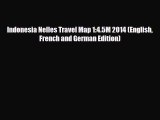 Download Indonesia Nelles Travel Map 1:4.5M 2014 (English French and German Edition) Read Online