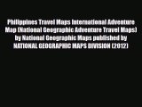 Download Philippines Travel Maps International Adventure Map (National Geographic Adventure