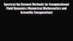 [PDF] Spectral/hp Element Methods for Computational Fluid Dynamics (Numerical Mathematics and