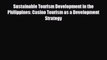 PDF Sustainable Tourism Development in the Philippines: Casino Tourism as a Development Strategy