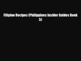PDF Filipino Recipes (Philippines Insider Guides Book 5) Read Online