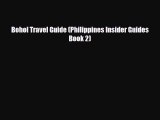 Download Bohol Travel Guide (Philippines Insider Guides Book 2) Free Books