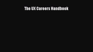 Download The UX Careers Handbook  Read Online