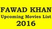 Fawad Khan Upcoming Movies 2016 top songs best songs new songs upcoming songs latest songs sad songs hindi songs bollywood songs punjabi songs movies songs trending songs mujra dance Hot songs