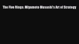 Download The Five Rings: Miyamoto Musashi's Art of Strategy  EBook