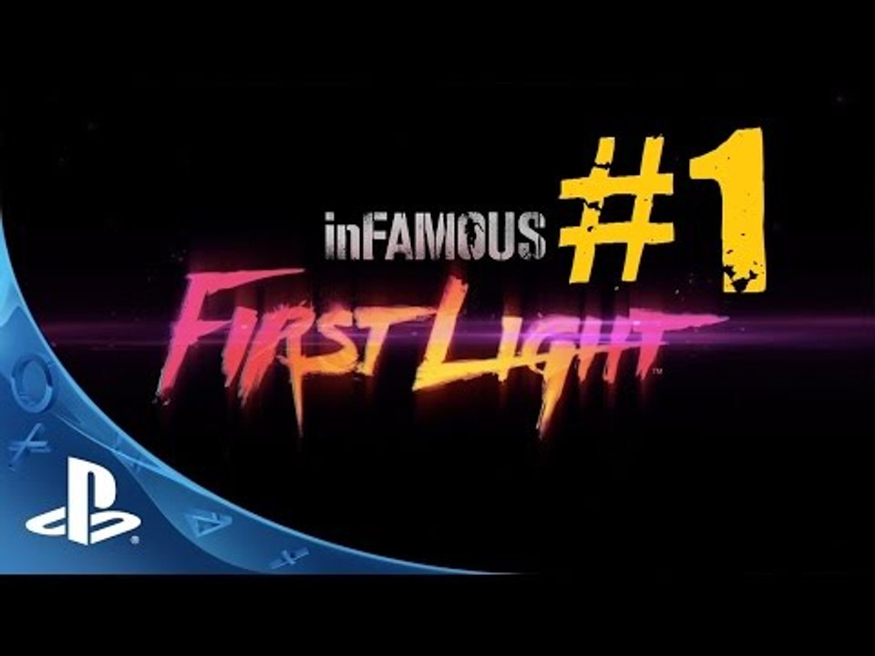 InFamous First Light Walkthrough Gameplay Part 1 Fetch (Playstation 4)
