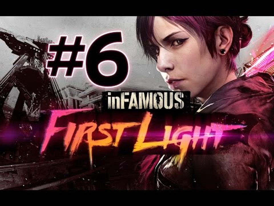 inFamous First Light Walkthrough Gameplay Part 6  Hang Ten  Playstation 4