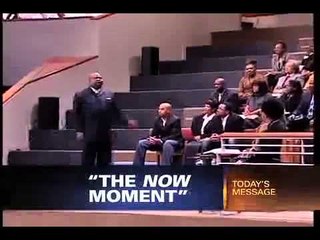 TD Jakes-THE NOW MOMENT  Part1