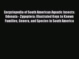 Read Encyclopedia of South American Aquatic Insects: Odonata - Zygoptera: Illustrated Keys
