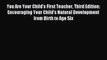 Download You Are Your Child's First Teacher Third Edition: Encouraging Your Child's Natural