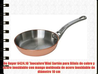 De Buyer 6424.10 'Inocuivre'Mini Sartén para Blinis de cobre y acero inoxidable con mango moldeada
