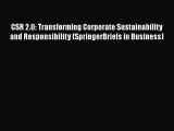 [Read book] CSR 2.0: Transforming Corporate Sustainability and Responsibility (SpringerBriefs