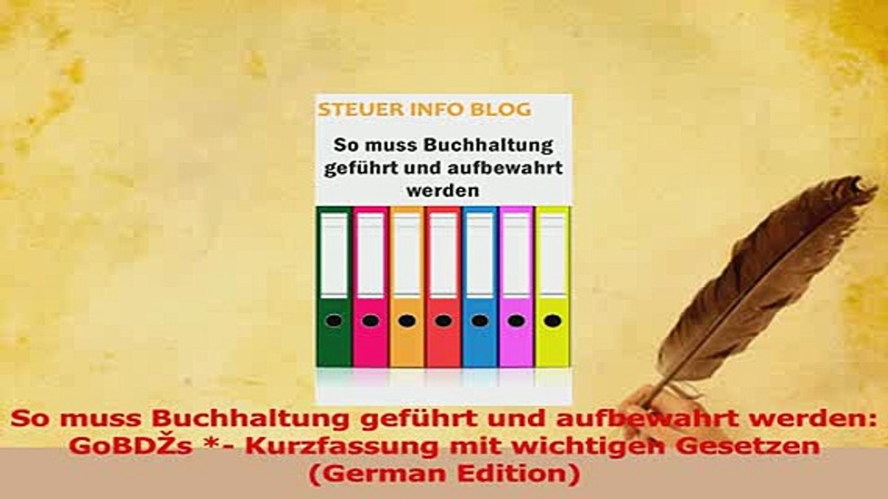 Read  So muss Buchhaltung geführt und aufbewahrt werden GoBDŽs  Kurzfassung mit wichtigen Ebook Free